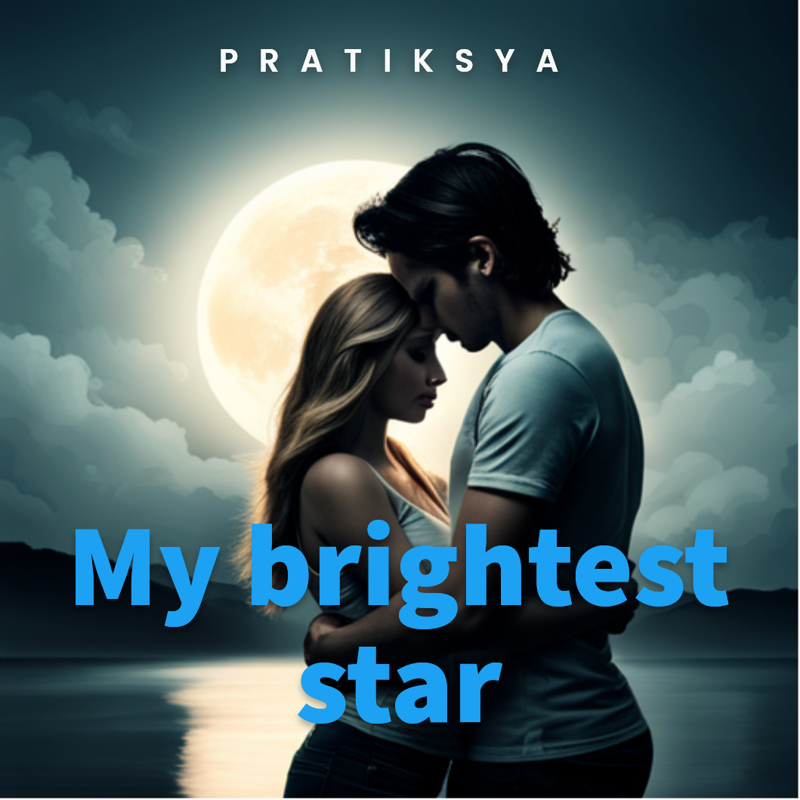 My brightest star