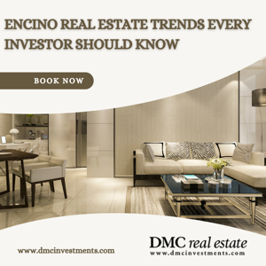 Encino Real Estate Trends Every Investor Should Know