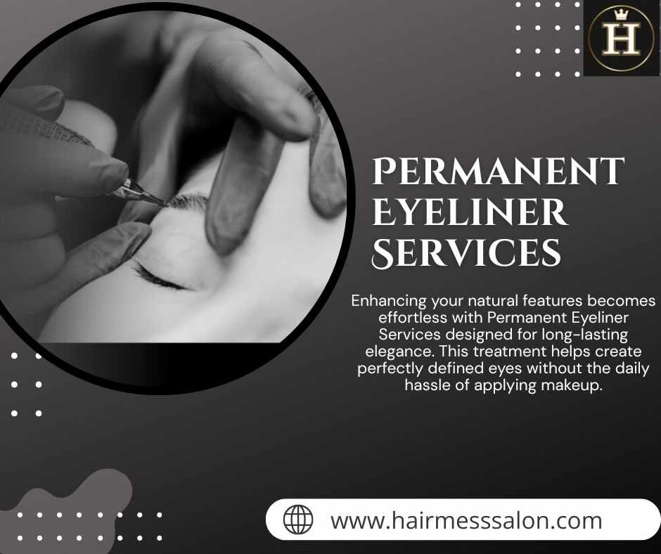 Permanent Eyeliner Services That Define Your Eyes With Lasting Beauty