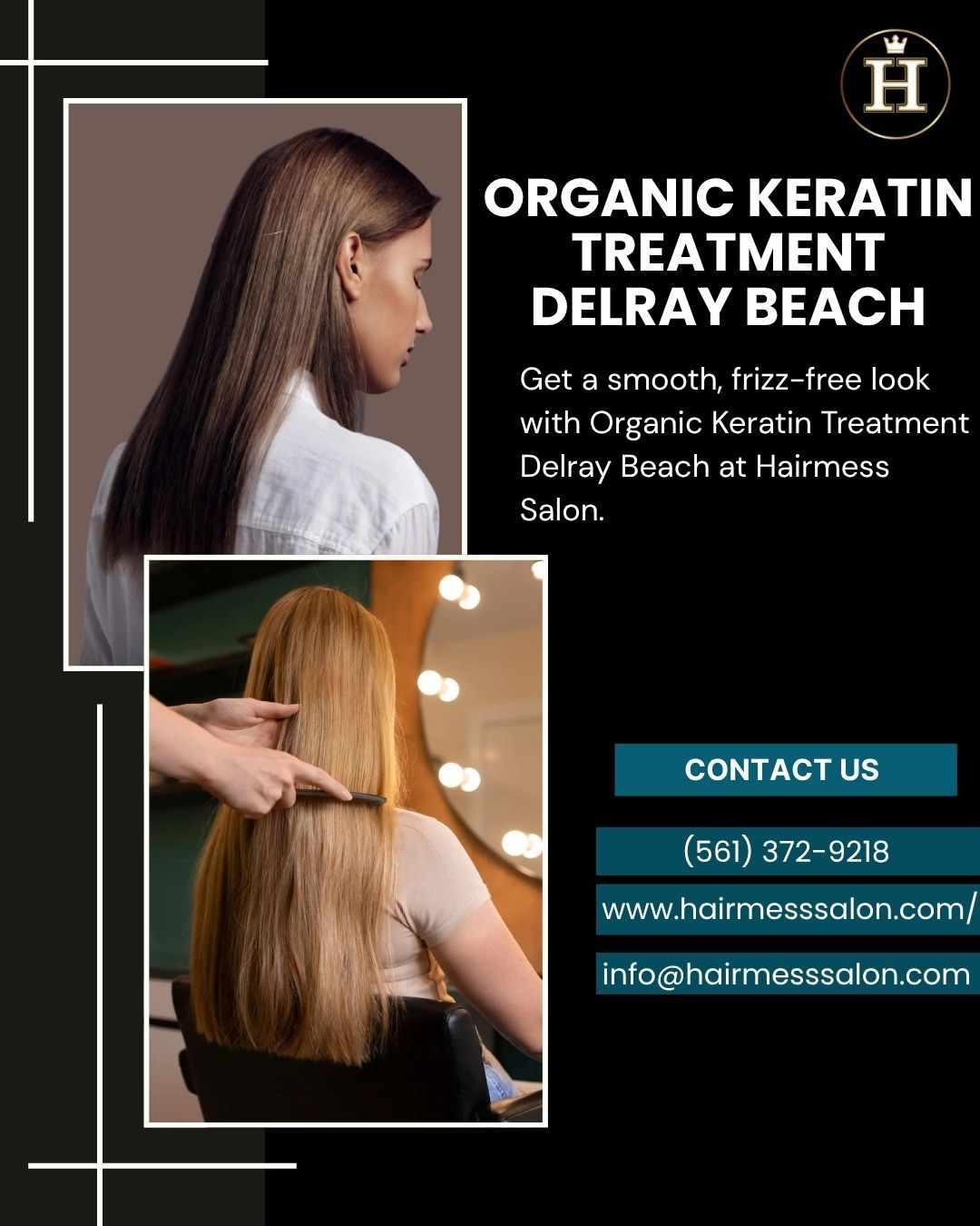 Organic Keratin Treatment Delray Beach | Hairmess Salon