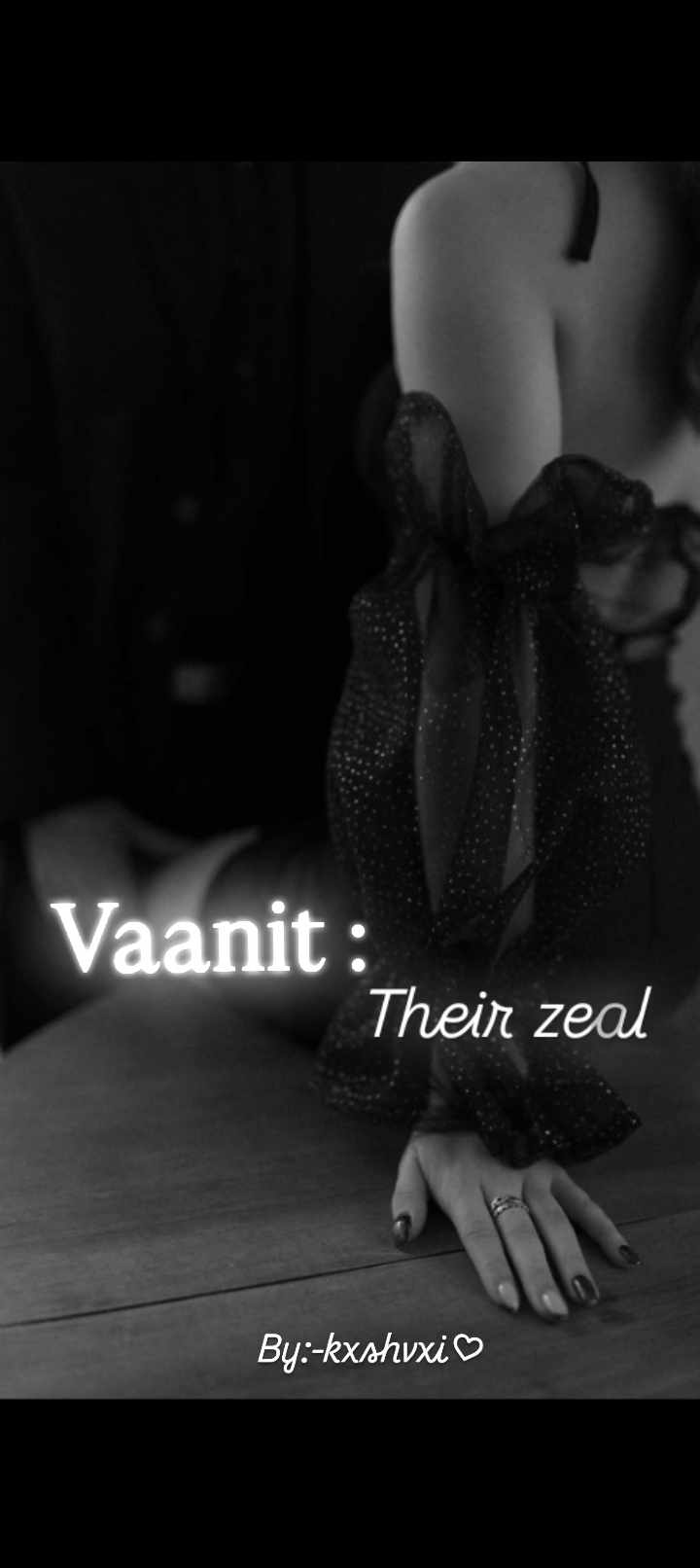 Vaanit: Their zeal