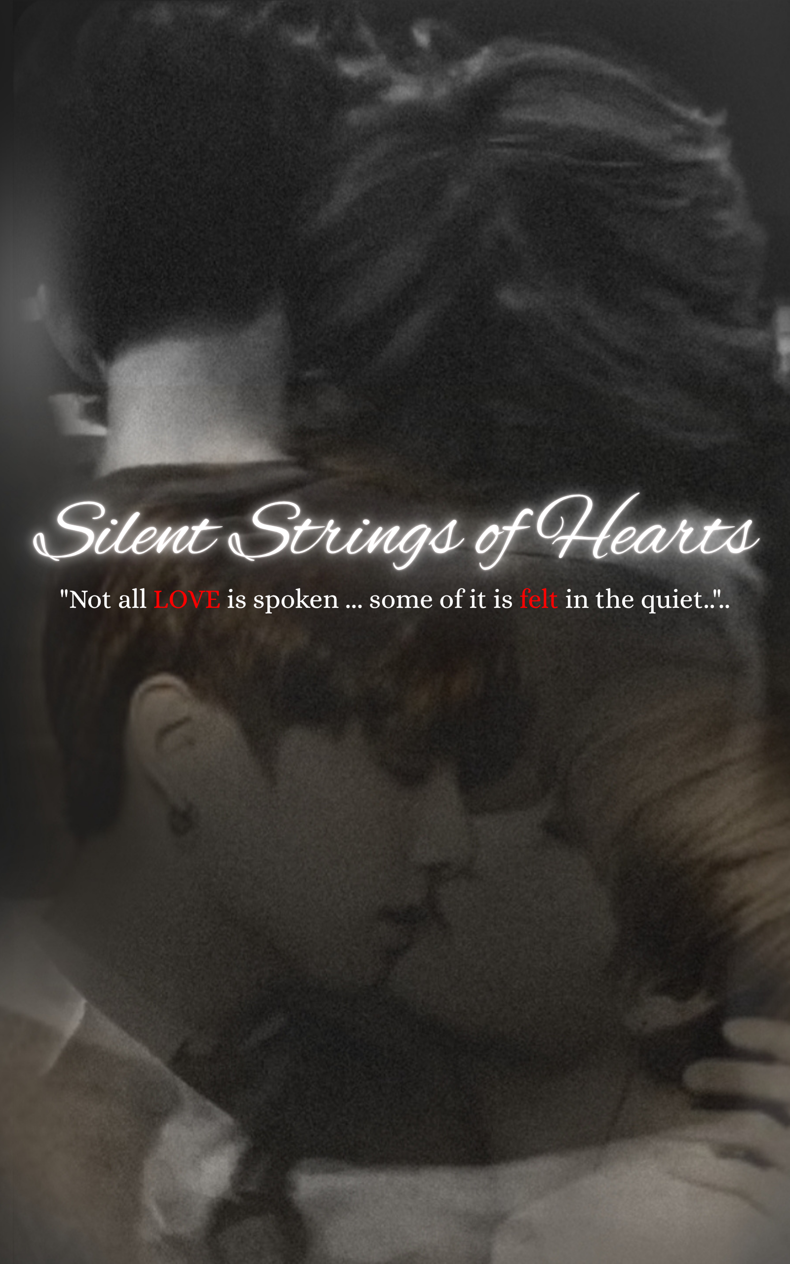 Silent Strings of Hearts