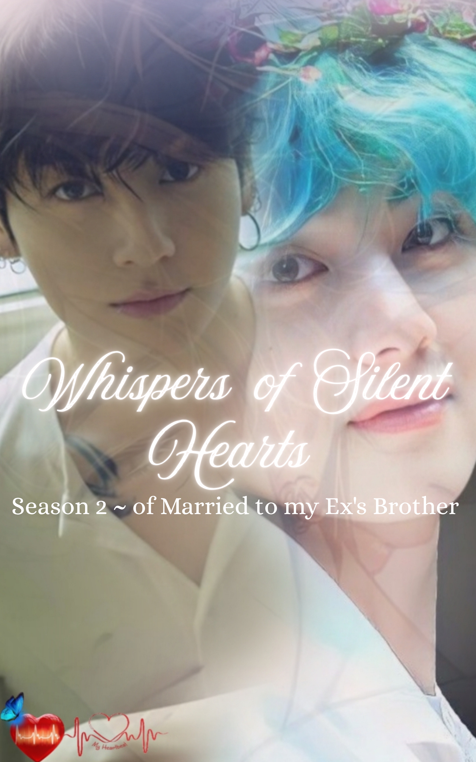 Whispers of Silent Hearts (Season 2 of Married to My Ex's Brother)