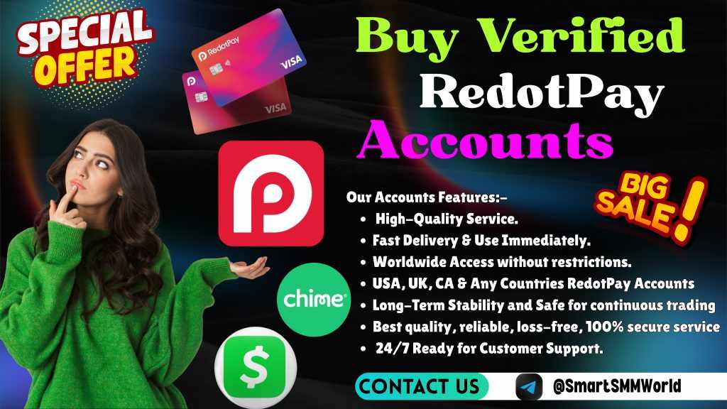 Where to Quickly Buy RedotPay Accounts Without Any Risk Top Site to smartsmmworld
