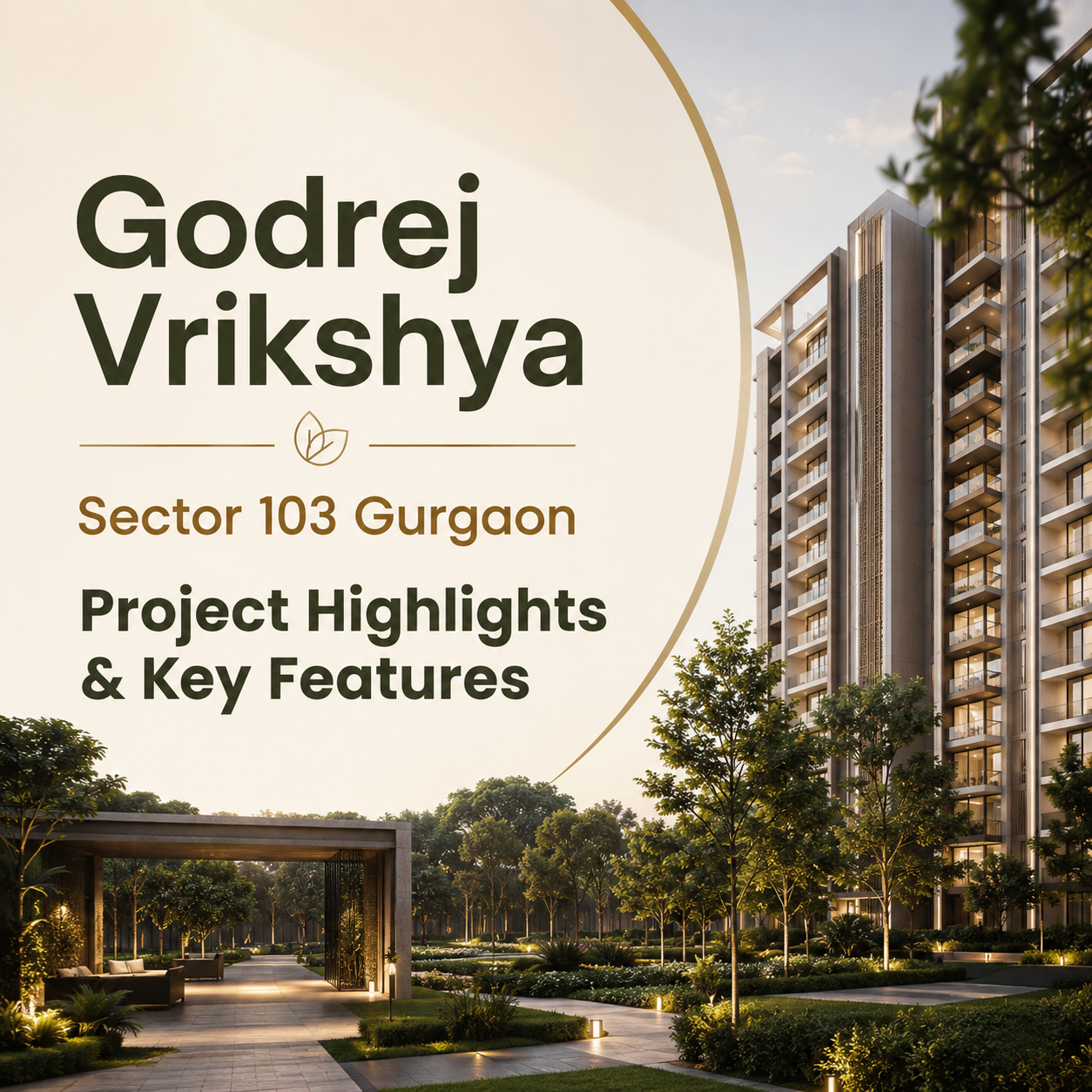 Godrej Vrikshya Sector 103 Gurgaon: Live Smarter, Live Greener, Live Better
