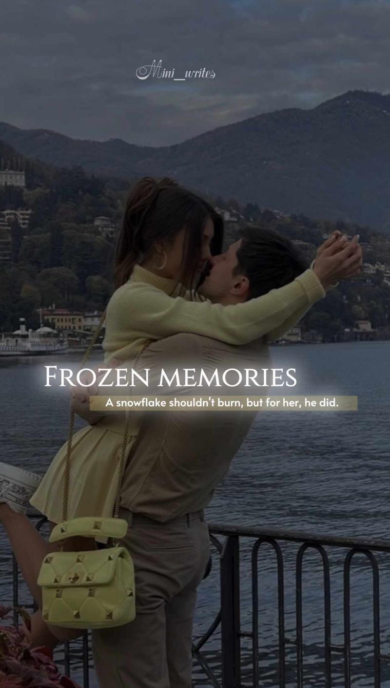 FROZEN MEMORIES