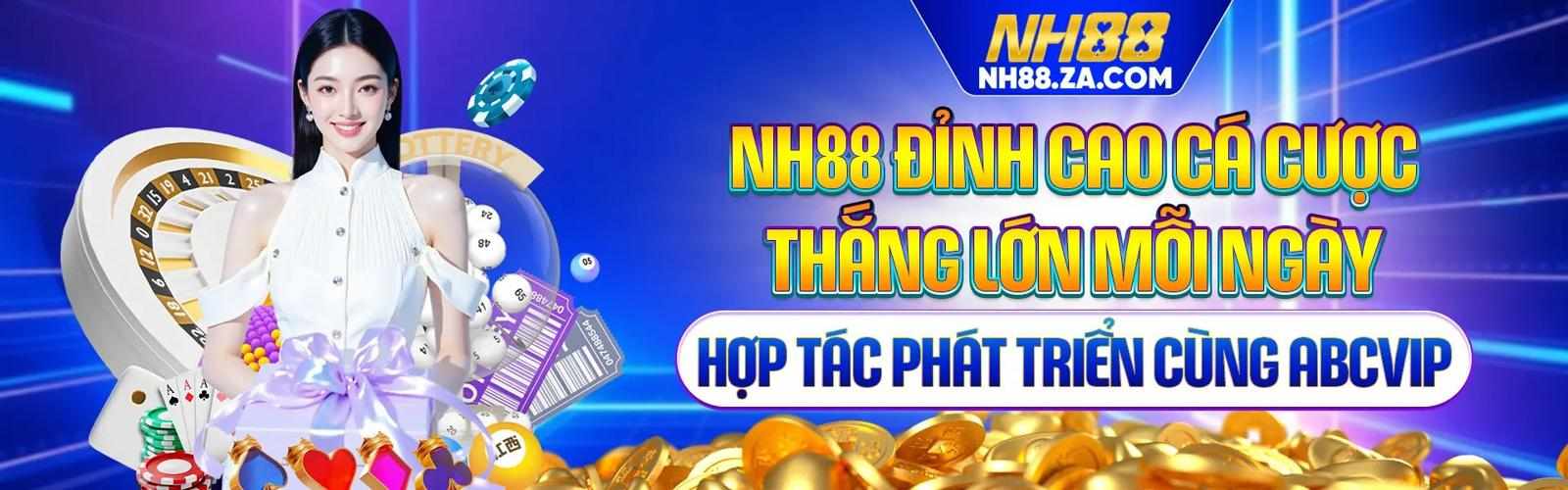 NH88 - Nhà Cái Đứng Đầu Trong TOP Thương Hiệu Cá Cược Đáng Tin Cậy Tại Việt Nam