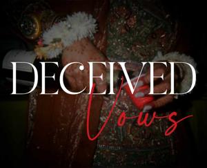 Deceived Vows - Introductory Chapter