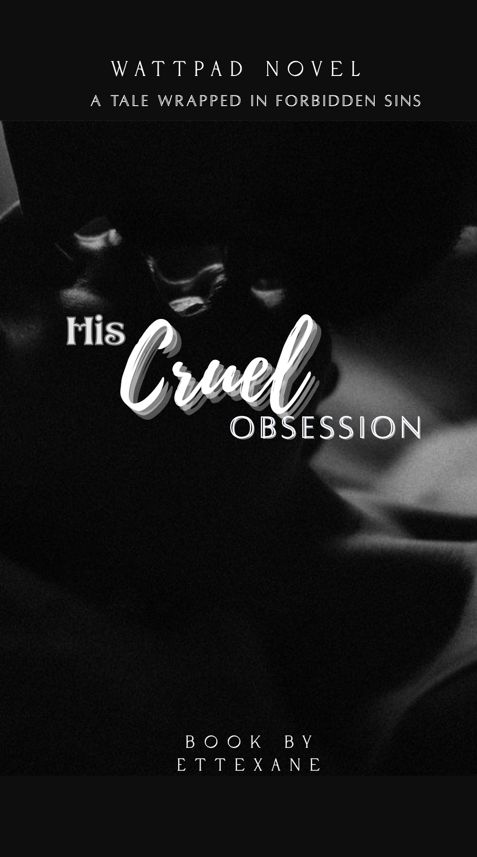 His Cruel Obsession