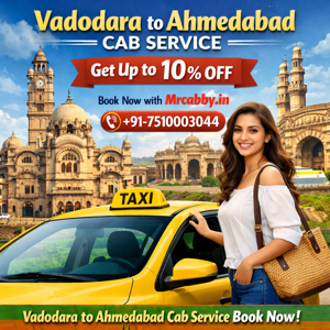 Book Vadodara to Ahmedabad Cab Service for Comfortable