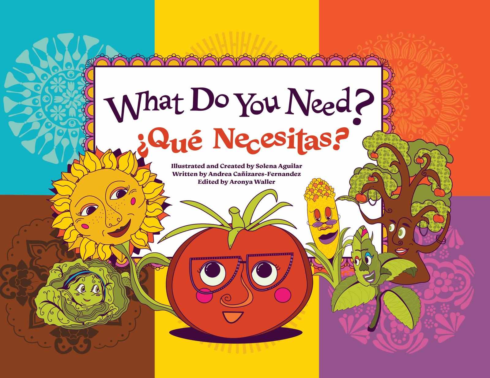 What Do You Need?/¿Qué Necesitas?
