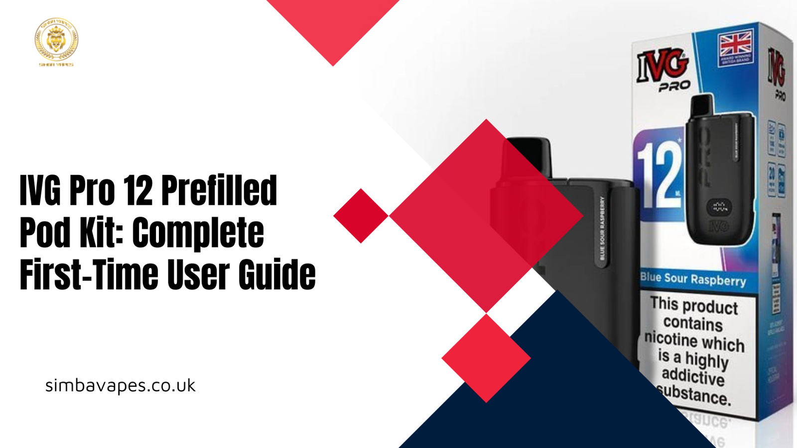 IVG Pro 12 Prefilled Pod Kit: Complete First-Time User Guide