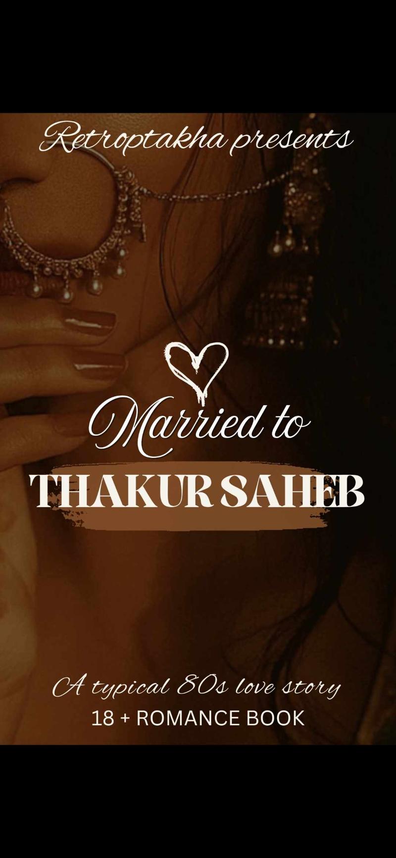 Married to Thakur Saheb