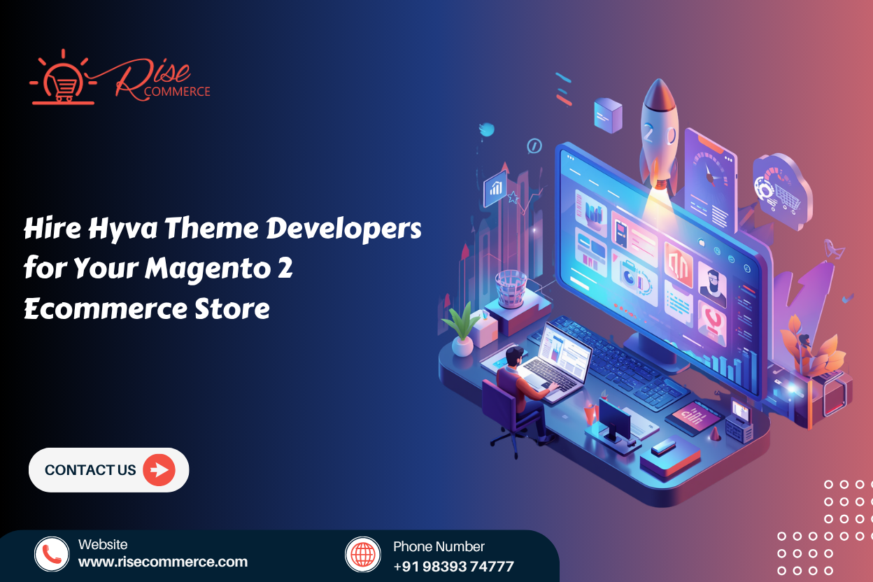 Hire Hyvä Theme Developers for Your Magento 2 eCommerce Store in 2026