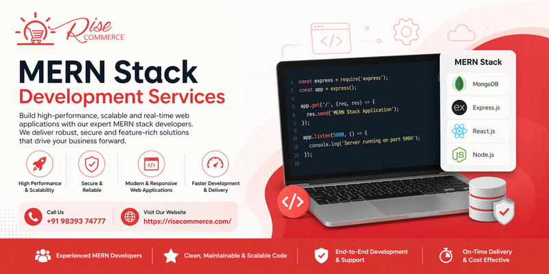 MERN Stack Development Company: What to Look for Before Hiring?