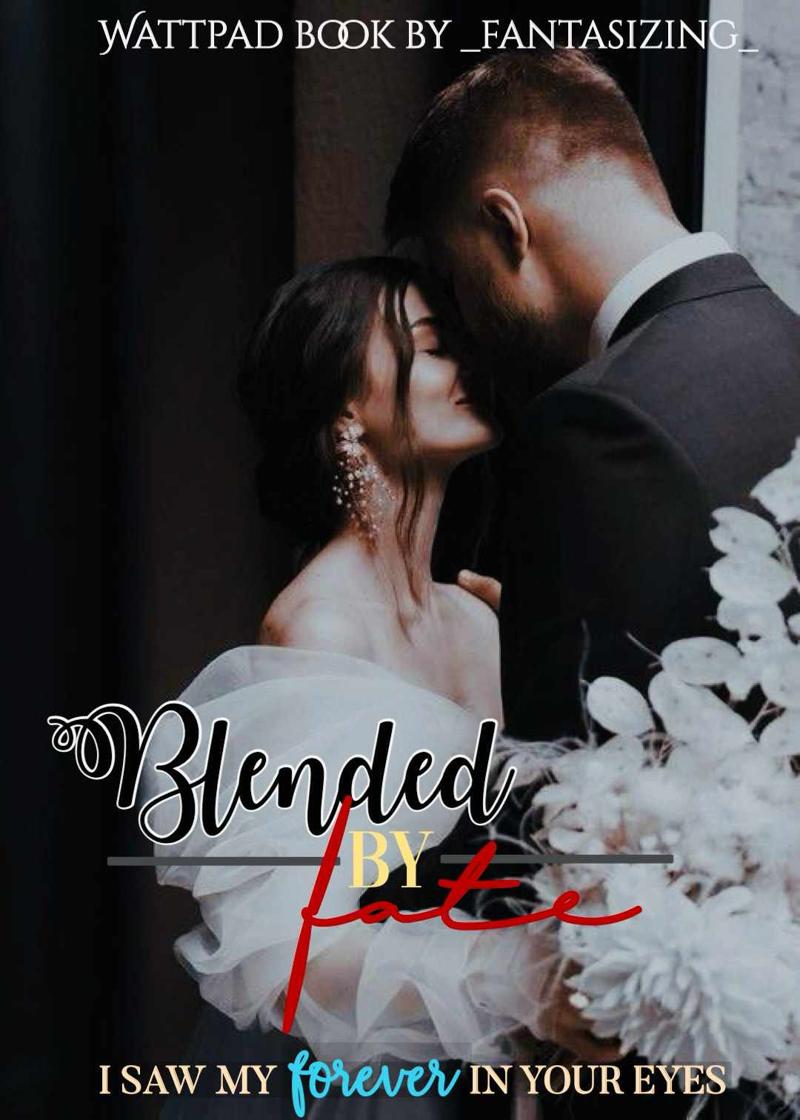 Blended by Fate