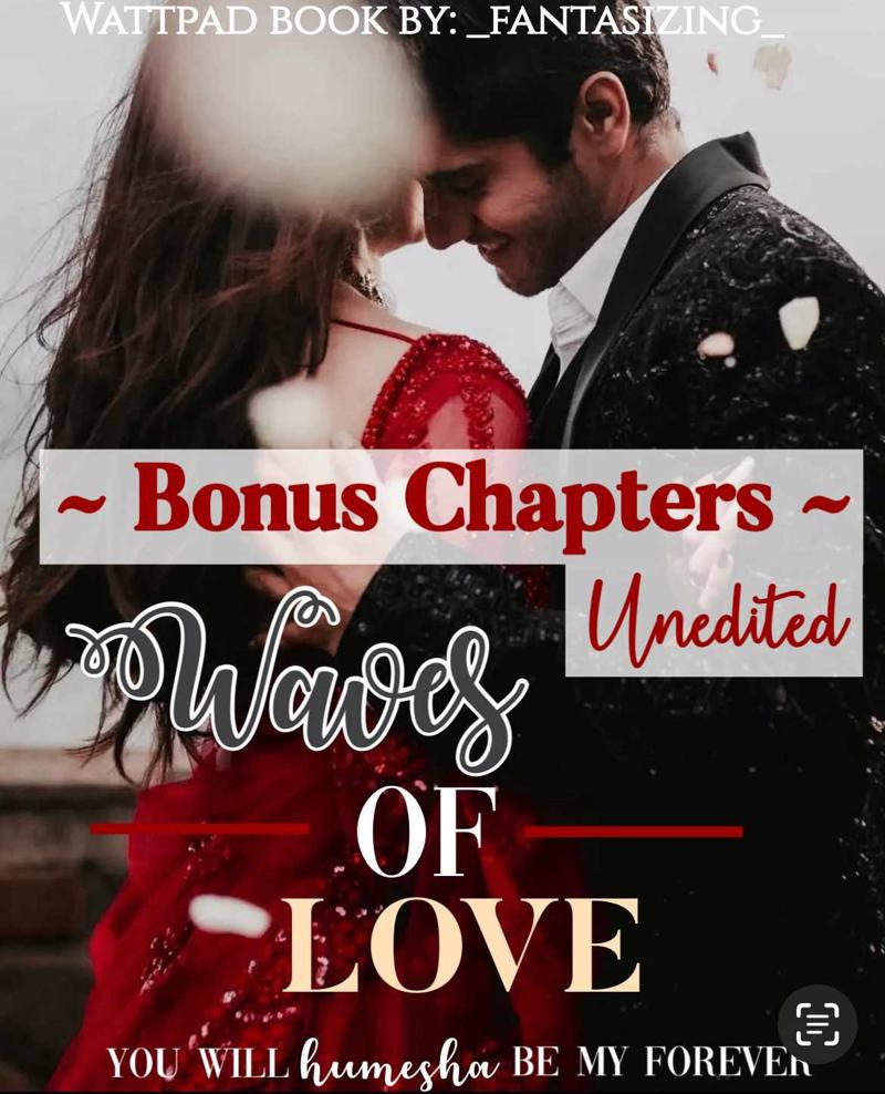 Waves of Love | unedited bonus chapters