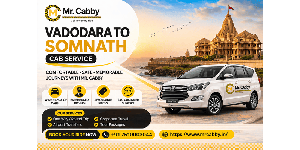 Vadodara to Somnath Cab Service Booking Guide, Charges and Travel Tips
