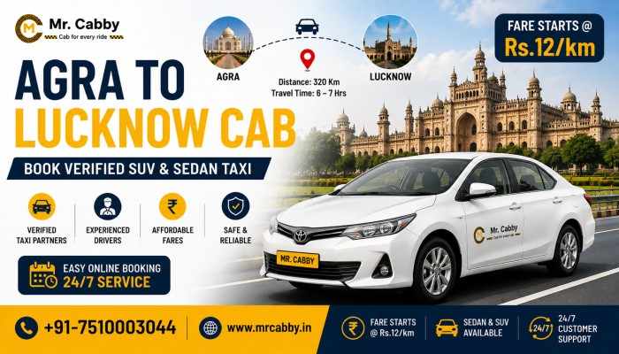 Agra to Lucknow Cab - Book Verified SUV & Sedan Taxi and save 10%