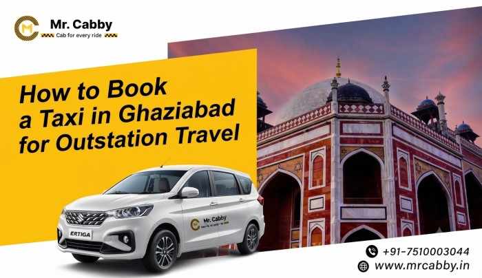 How to Book a Taxi in Ghaziabad for Outstation Travel