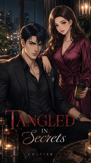 TANGLED IN SECRETS