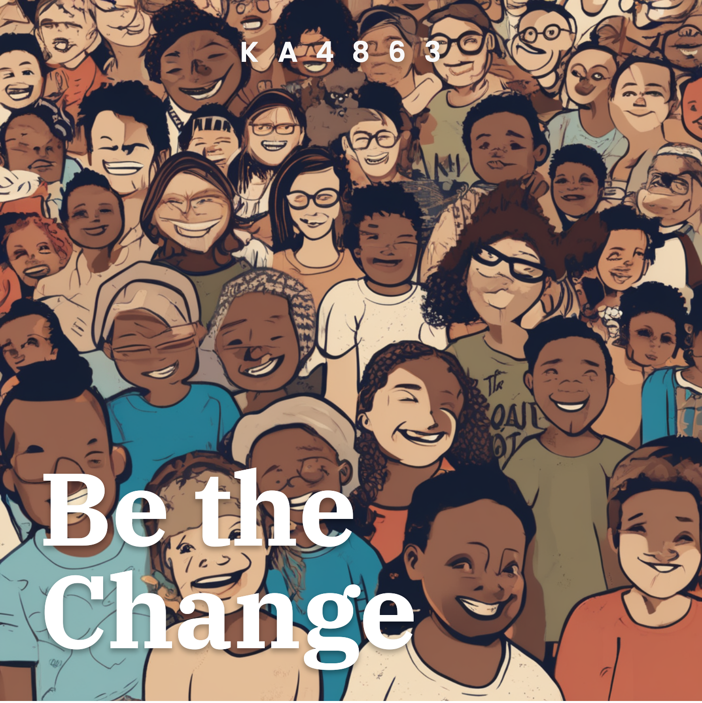 Be the Change