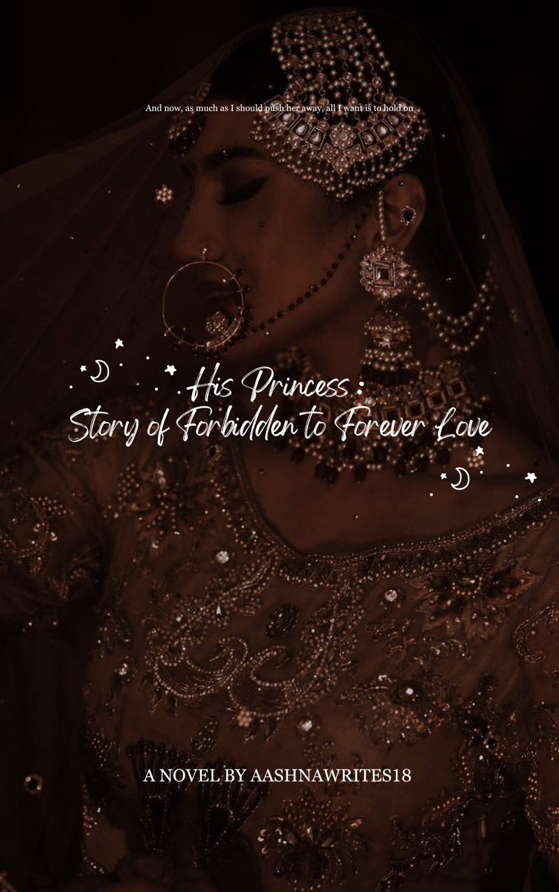 His Princess: Story of Forbidden to Forever Love