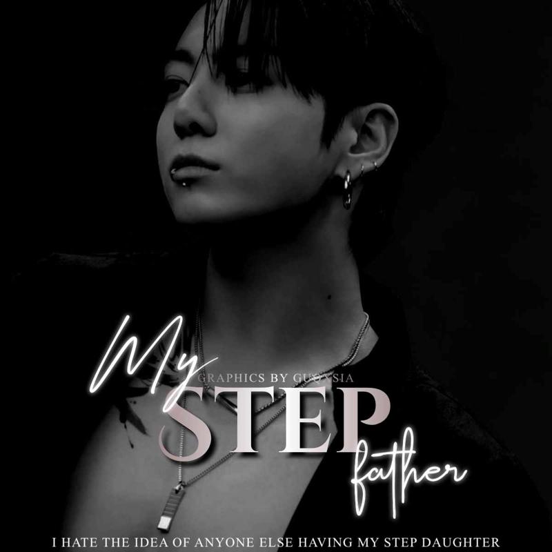 Step father ( 🔞 )