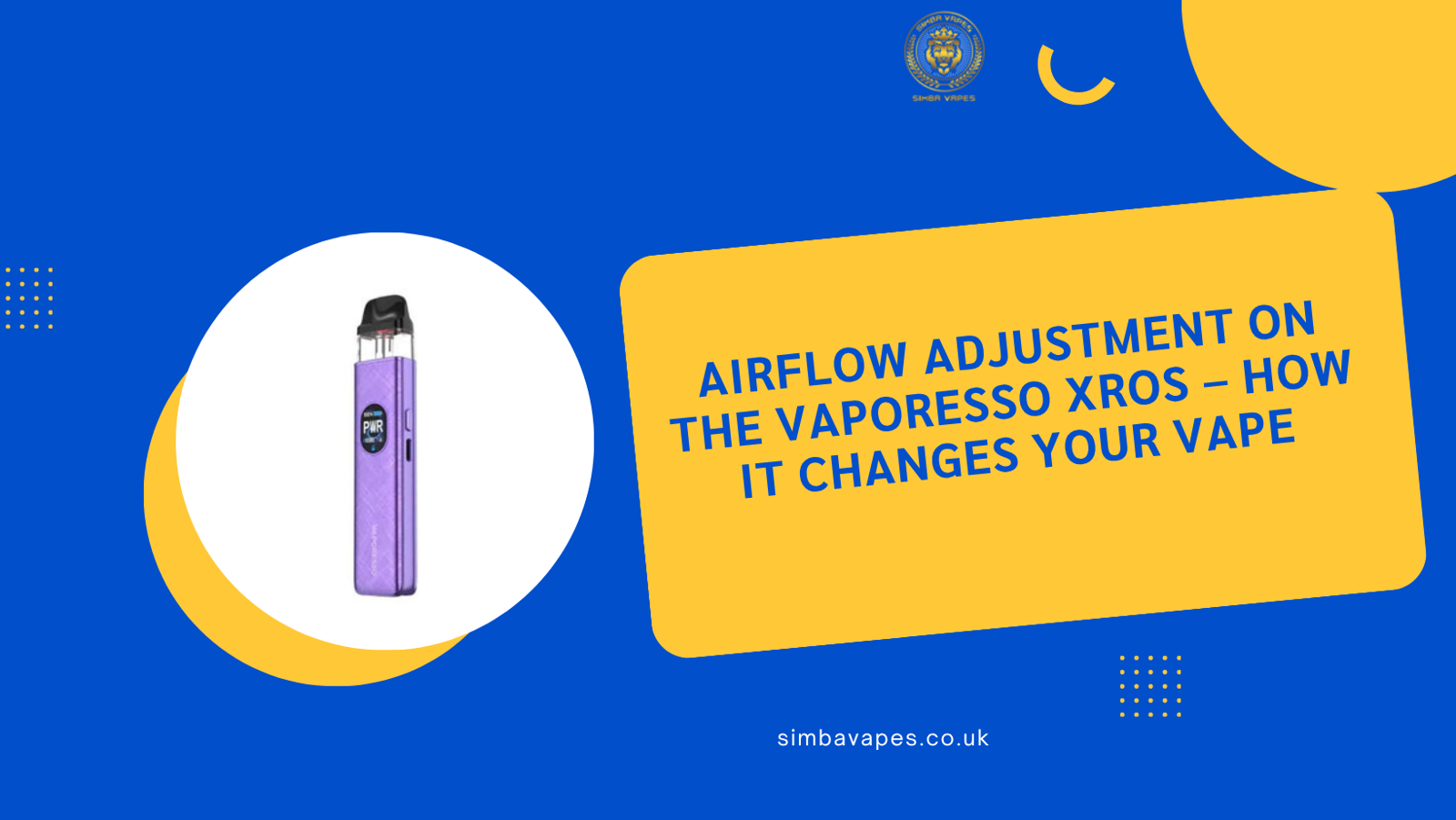 Airflow Adjustment on the Vaporesso XROS – How It Changes Your Vape