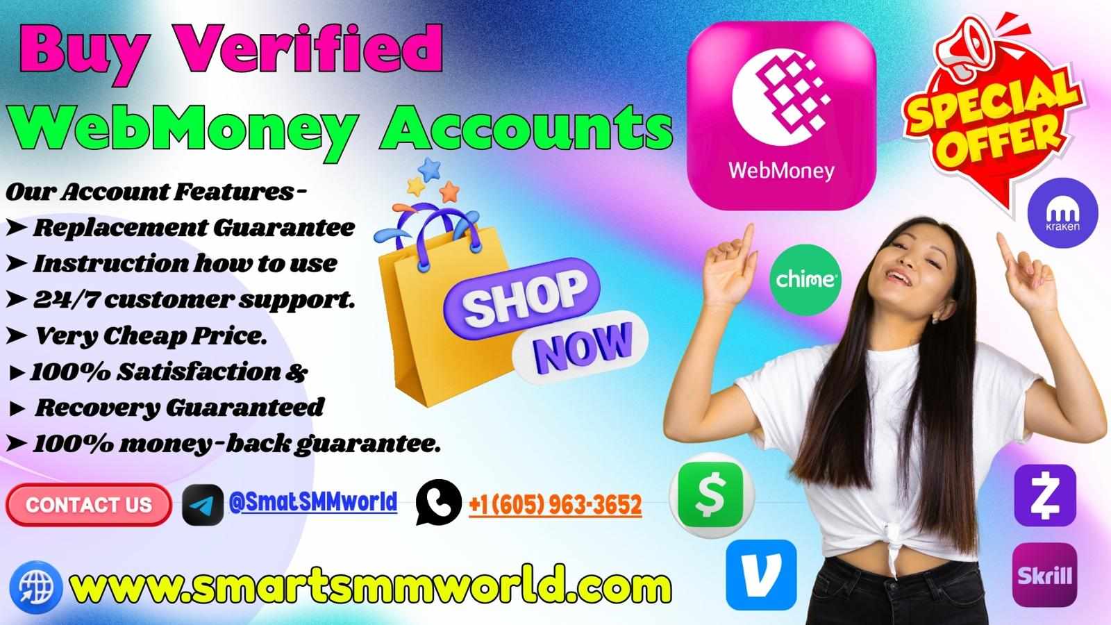 Get-Verified WebMoney Accounts - 100 safe & USA,Uk Accounts
