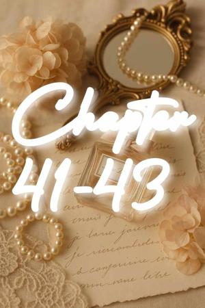 Chapter 41-43