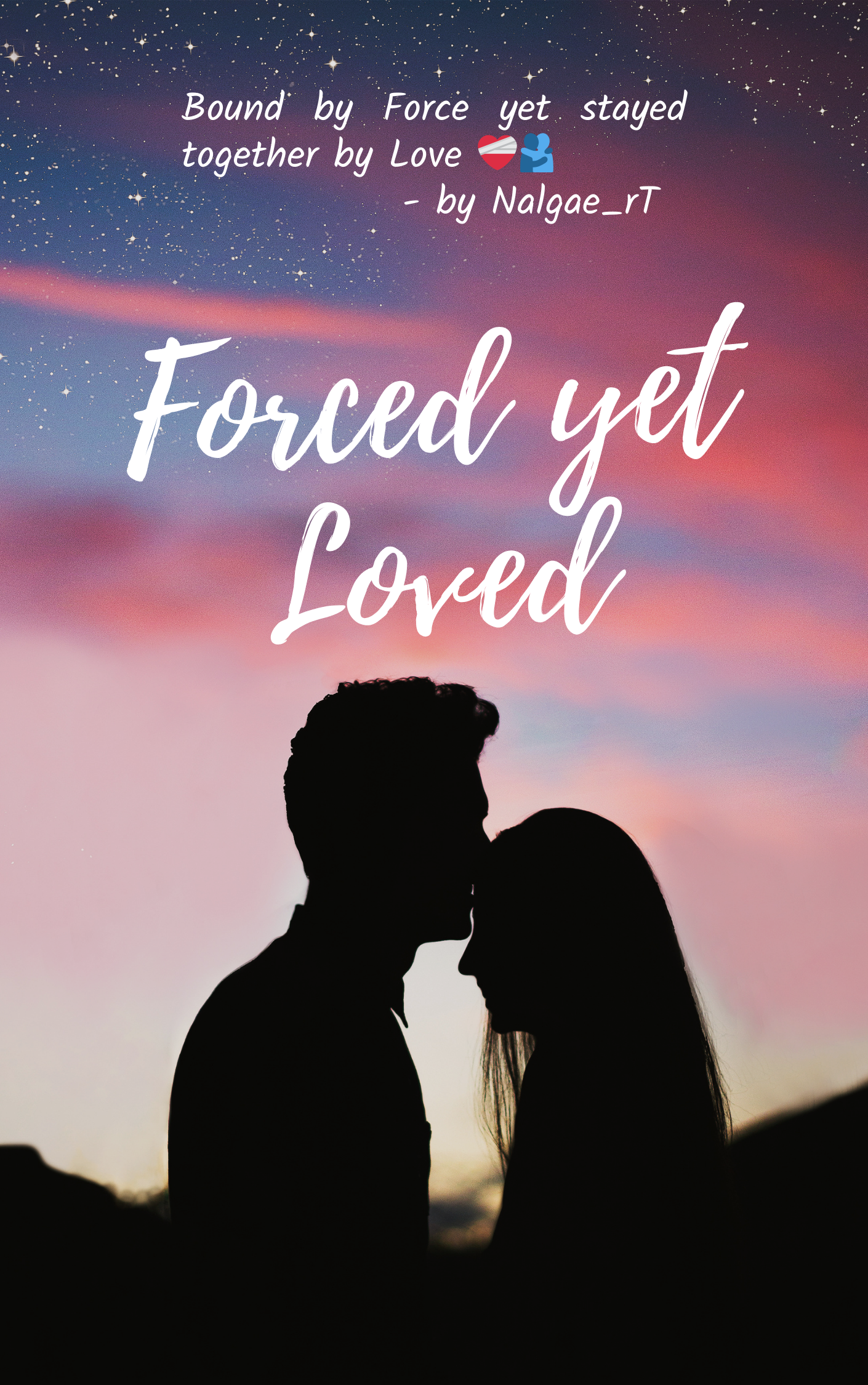 Forced yet Loved (Bound by Force yet stayed together by Love ❤️‍🩹🫂)