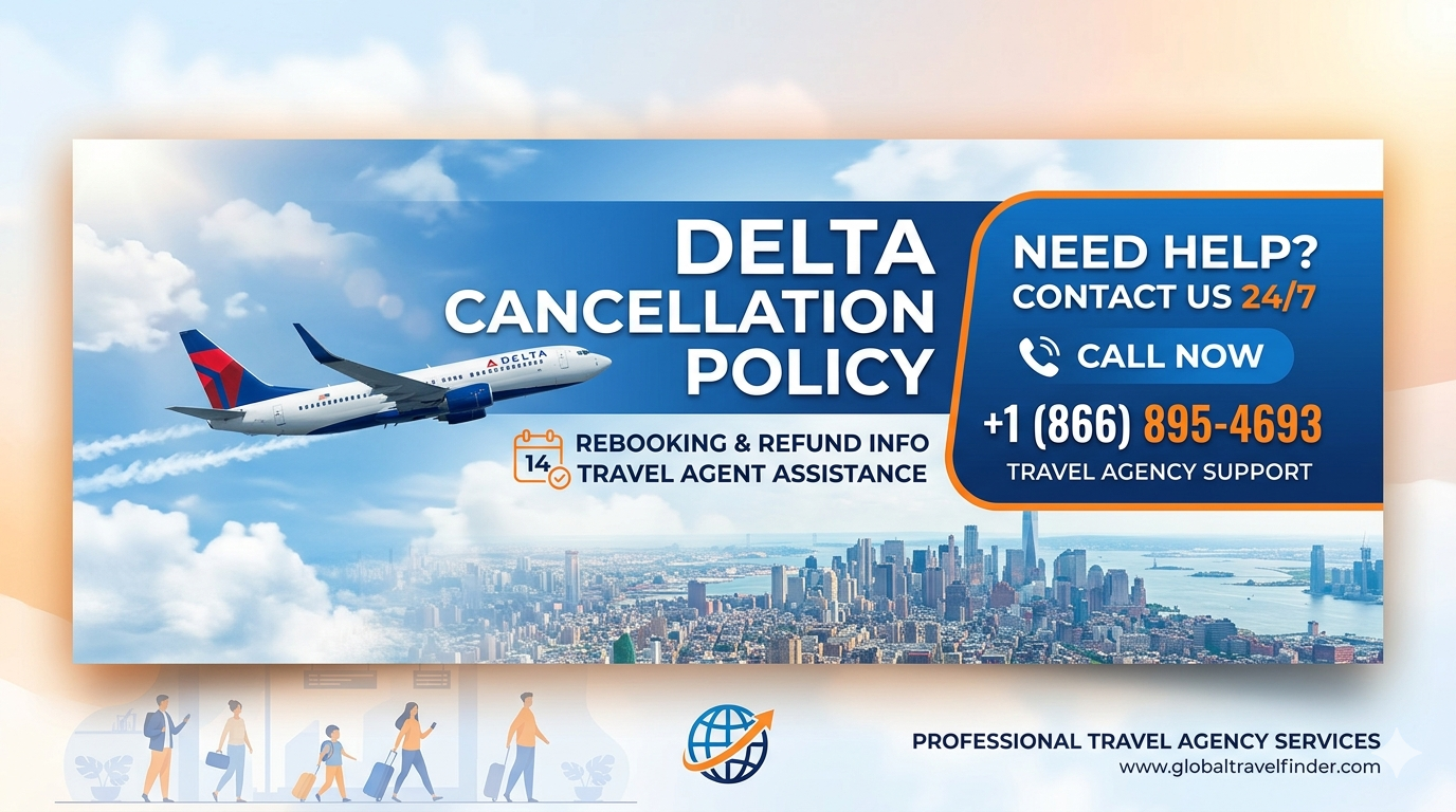 Delta Cancellation Policy: Updated Guide for 2026