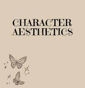 CHARACTER AESTHETICS