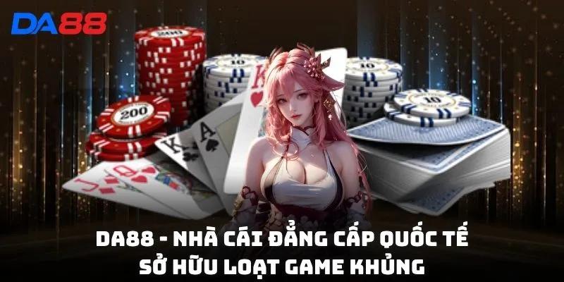 Khám Phá Không Gian Giải Trí Đẳng Cấp 2026 Cùng DA88 Và Nhận Ngay 888k Quà Tặng Gia Nhập