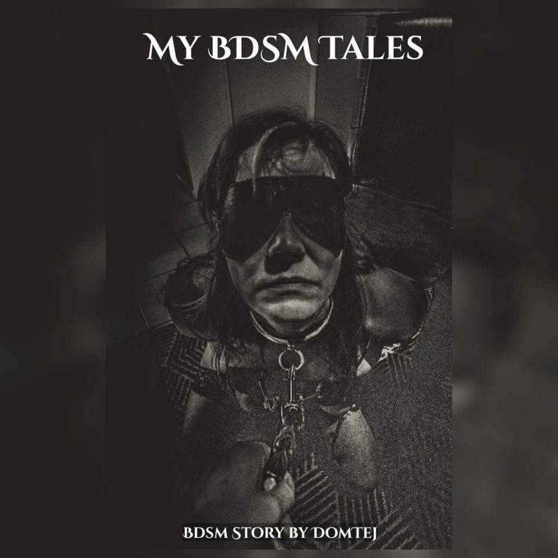 My BDSM Tales