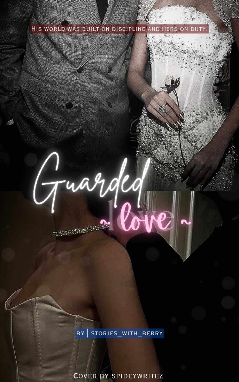 GUARDED LOVE 💗