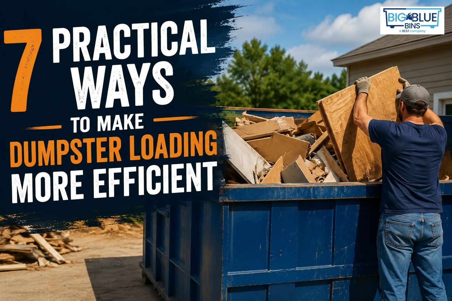 7 Practical Ways to Make Dumpster Loading More Efficient