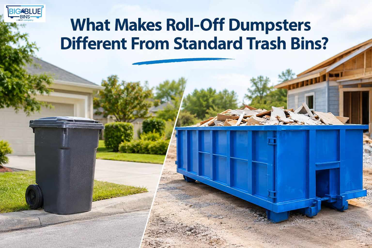 What Makes Roll-Off Dumpsters Different From Standard Trash Bins?