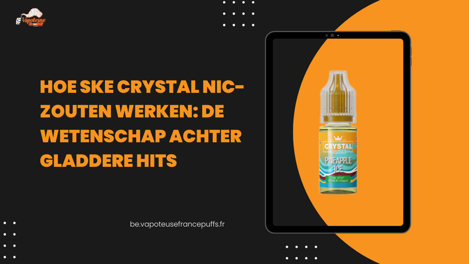 Hoe SKE Crystal Nic-zouten werken: de wetenschap achter gladdere hits