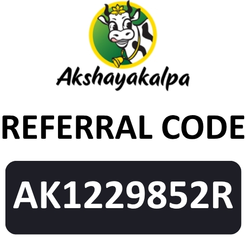 Akshayakalpa Referral Code “AK1229852R” Get 250Rs Cashback