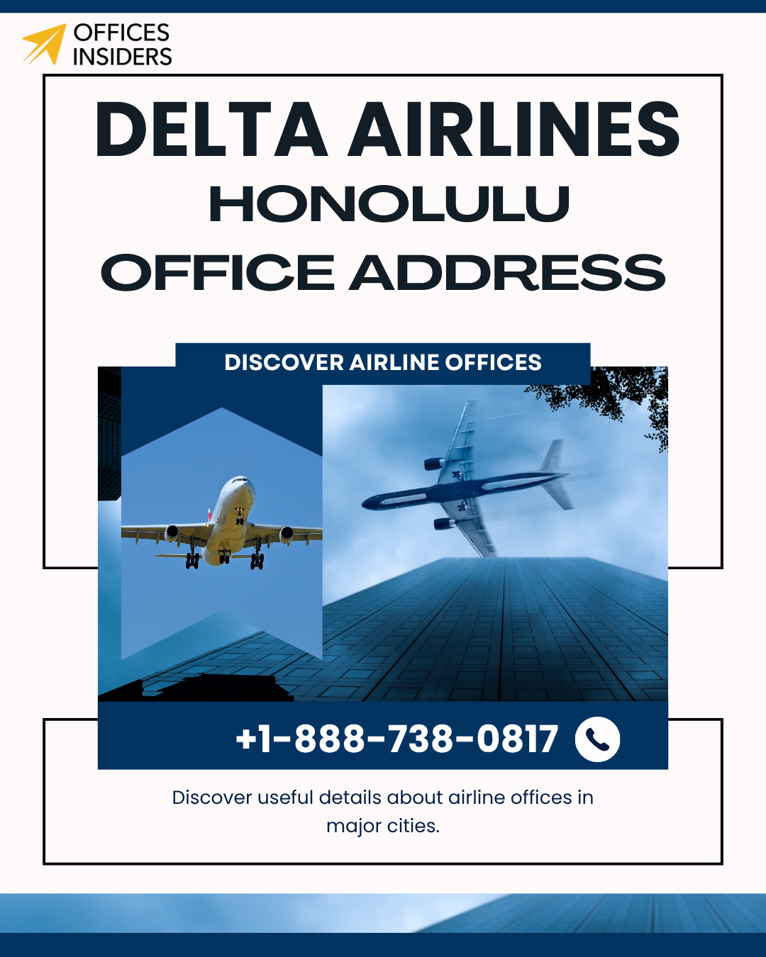 Delta Airlines Honolulu Office Address +1-888-738-0817