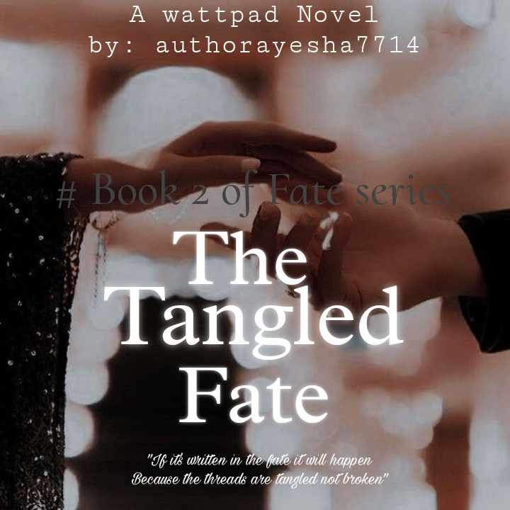 The Tangled Fate