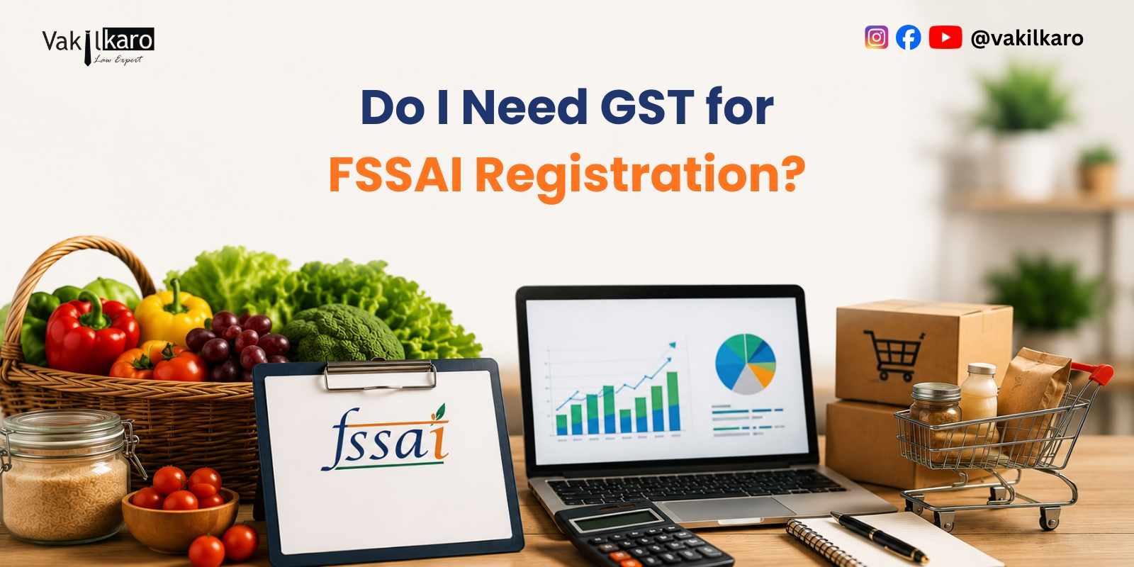 Do I Need GST for FSSAI Registration?