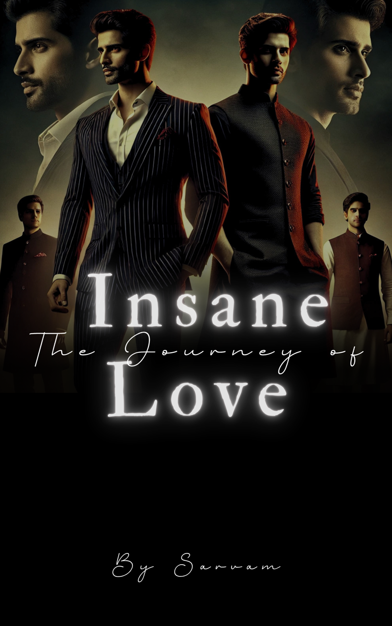 Insane (The journey of love) Indian BL