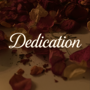 Dedication