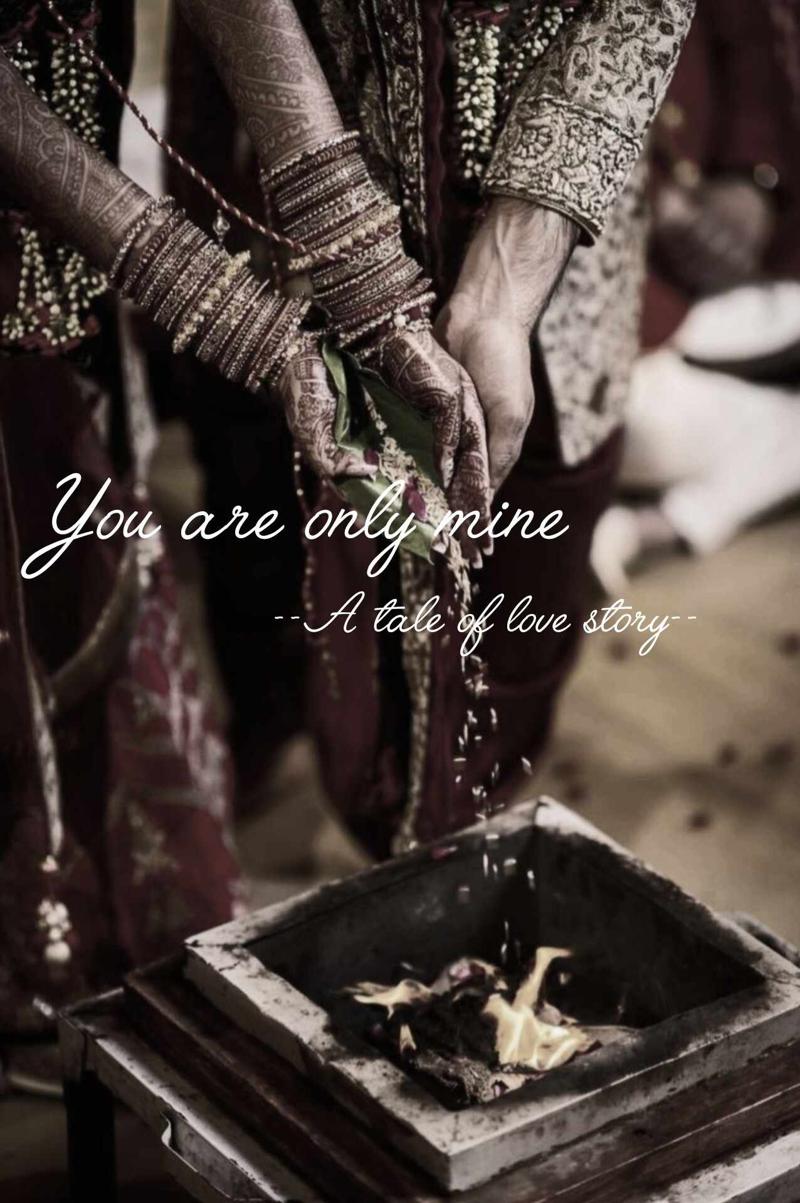 You are only mine