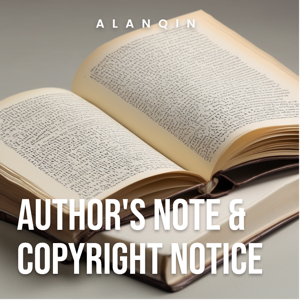 Author's Note & Copyright Notice