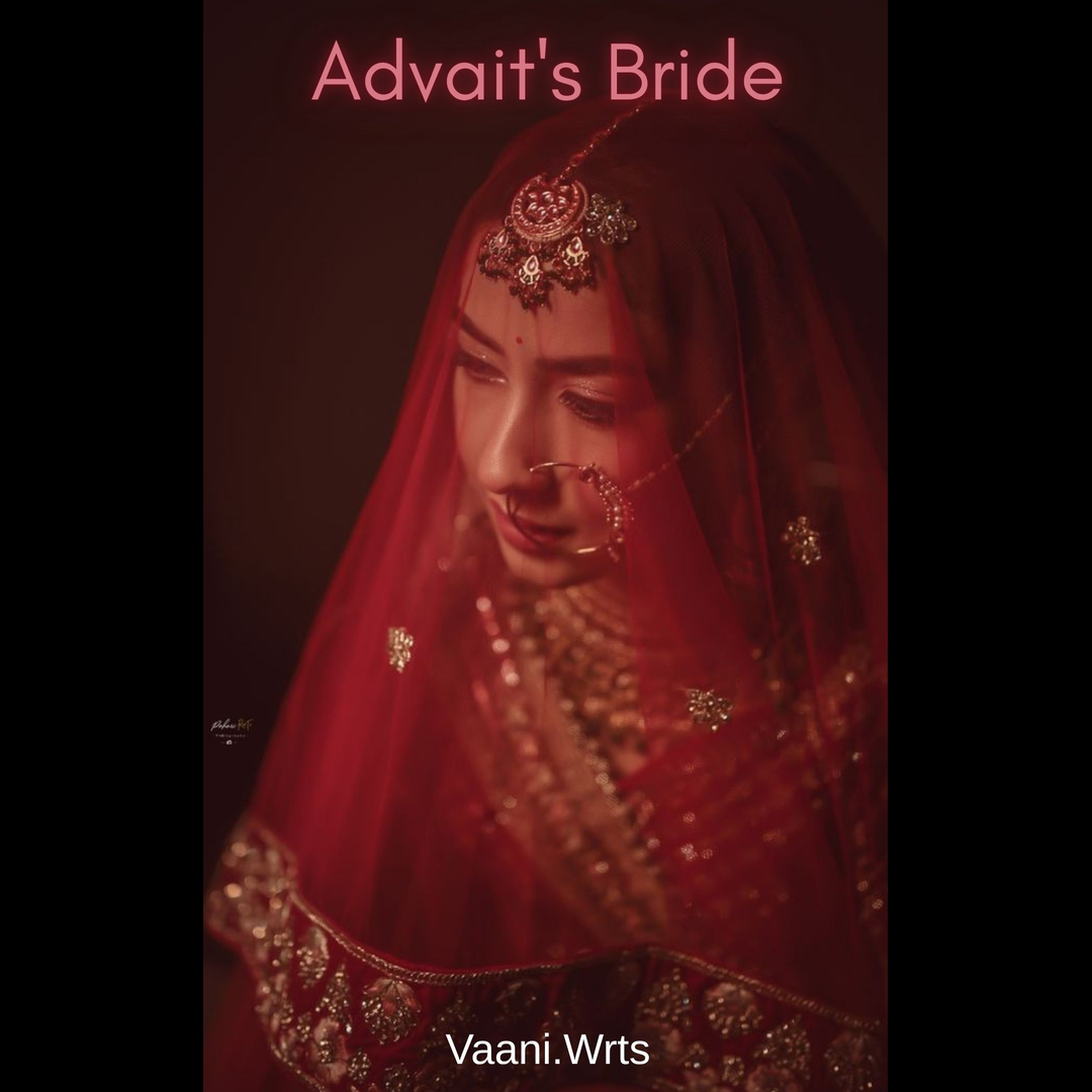 Advait's Bride
