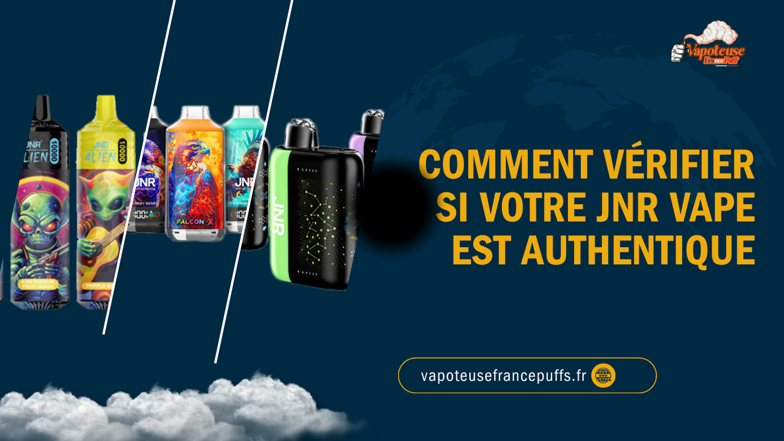 Comment Vérifier Si Votre JNR Vape Est Authentique